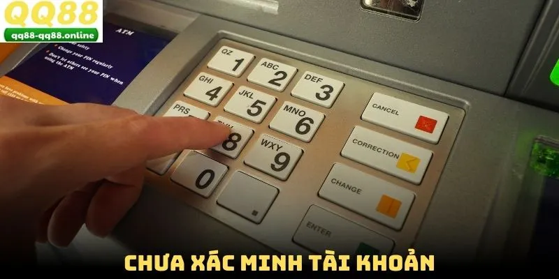 Chưa xác minh tài khoản