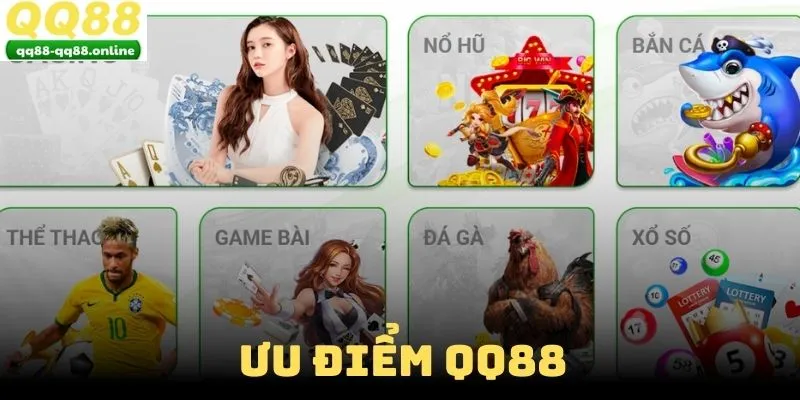Ưu điểm QQ88
