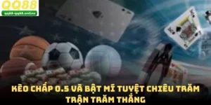 Kèo Chấp 0.5 Và Bật Mí Tuyệt Chiêu Trăm Trận Trăm Thắng